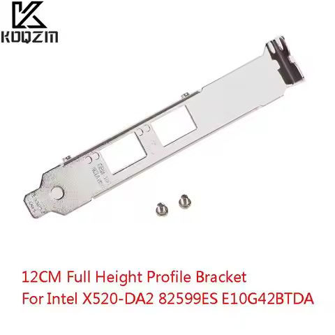Full Height Baffle Profile Bracket For Intel X520-DA2 82599ES E10G42BTDA 4U