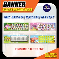 Banner Hiasan Dinding Kelas / Papan Kenyataan -  / TADIKA / TASKA / SK