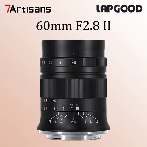 7artisans 60mm F2.8 II Macro APS-C Frame Macro Lens for Potrait Photography for Sony E A7RII X Nikon