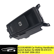 Electronic Handbrake Switch Parking Hand Brake Button Auto H Hold For BMW E70 X5 E71 E72 X6 E71 E72 