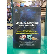 Machine Learning Deep Learning Concepts and Programming Python study cases journal with scopus and i