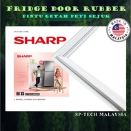SJ-F959VGK(4D) SJ-F95VMSS SJ-F979VGM(4D) SJ-F99G-BK SHARP FRIDGE DOOR SEAL RUBBER PINTU GETAH PETI S
