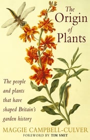 The Origin Of Plants Maggie Campbell-Culver
