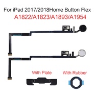 Home Button Flex Cable For Pad 2017 2018 A1822 A1823 A1893 A1954 Menu Sensor Replacement Parts With 