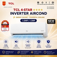TCL 4-Star Inverter Aircond 1.0/1.5HP R32 | 7 Years Compressor Warranty | 3 Years General Warranty (