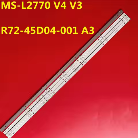 NEW 6V LED Backlight Strips For Systems K45DLJ12US 45A1 MS-L2770 V4 V3 R72-45D04-001 A3 45D3506V2W7C
