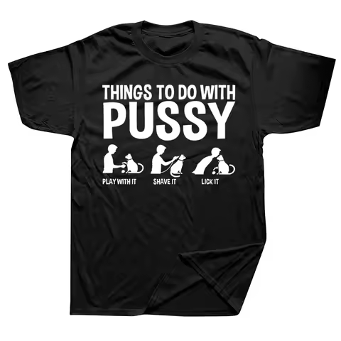Novelty Awesome Cat Dad T Shirt Women Funny Things To Do with Pussy Tops Pet Family T Shirt Cotton E