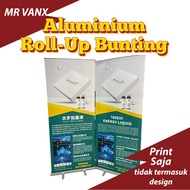 ROLL UP BUNTING (ALUMINIUM CASING) | BUNTING | BUNTING WITH STAND