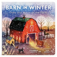 Barn in Winter: Safe and Warm on the Farm - A Beautiful Story of Togetherness, Safety and Love (Barn