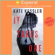It Takes One by Kate Kessler (US edition, paperback)