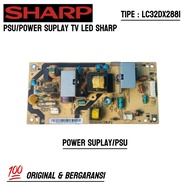 PSU Mainboard TV LED SHARP 32 inch LC32DX288i 32DX2881 LC32DX 288i Mobo / Power Suplai 32" 100% Ori