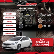 Kia Cerato K3 ( 2013 - 2017 ) Forte Vip 6D Car Carpet PU Leather Car Mat Floor Mat Carmat Karpet Ker