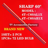 NEW 2PCS 4T-C60AL1X 4T-C60AH1X SHARP 60" LED TV BACKLIGHT (LAMP TV)  4TC60AL1X 4T-C60AL1 4TC60AL1 4T