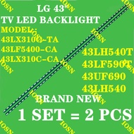 2 LG NEW PCS 43" TV LED BACKLIGHT 43LX310C-TA 43LF5400-CA 43LX310C-CA LAMP BAR 43LF540 43LF590 43UF6