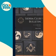 Sierra Club Bulletin; v. 11 (1920-1922) by Sierra Club (hardcover)
