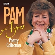 The Pam Ayres Poetry Collection Pam Ayres