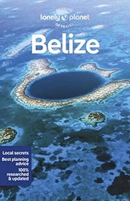 Lonely Planet Belize (9th Edition)