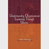 Understanding Organizational Leadership Through Ubuntu