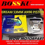 EX5 DREAM ESPADA RACING BLOCK ASSY 53 MM DREAM WAVE100 W100 BLOCK RACING ESPADA 53MM PISTON RING ESP