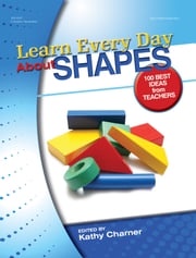 Learn Every Day About Shapes Kathy Charner