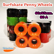 ล้อ Penny Surfskate  Wheels  ล้อเพนนี  ขนาด 60mm x 45mm
