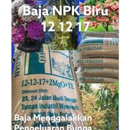 10kg#Baja NPK Biru 12 12 17 / Baja Bungaa & Buah#
