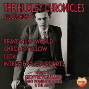 Huxley Chronicles, The Aldous Huxley