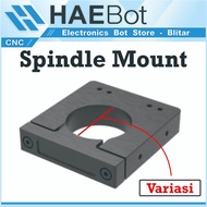[HAEBOT] Router Spindle Mount Bracket Motor Spindle Holder Aluminum CNC Router Spindle AC