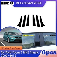 6Pcs Car Pillar Posts Door Window Trim Cover Stickers Decal for Ford Focus Sedan/Hatchback 2005 2006