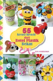 55 Kreasi Kreatif dari Botol Plastik Bekas Single Edition