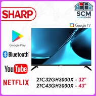 Sharp Aquos 32” & 43” GH3000X Full HD Google TV | 2TC32GH3000X / 2TC43GH3000X