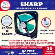 (12.5CM) SJ-E538M-S / SJ-F85VM / SJ-F95VM / SJ-P495G-BK / SJ-P495G-SL SHARP REFRIGERATOR FAN 12539JH