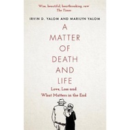 [100% Original Books] - A Matter of Death and Life : Love, Loss by Irvin Yalom Marilyn Yalom (UK edi