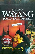 Membaca Wayang dengan Kaca Mata Islam