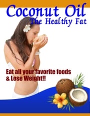 Coconut Oil - The Healthy Fat Thrive Living Library