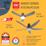 KDK 48"/120CM &amp; 60"/150CM NIKKO SERIES REMOTE CONTROL CEILING FAN WITH LED [K12UX / K15UW-QEY / K15UW-REY] MODEL: K12UX 48"/120CM K15UW-QEY 60"/150CM [SHORT ROD] K15UW-REY 60"/150CM [LONG ROD] RPM: LOW 80 HIGH 235 CAPACITY (CFM): 8652 MOTOR W (FAN ONLY