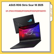 ASUS ROG Strix Scar 18 2025 U9-275HX RTX5080|RTX5090|RTX5070|RTX5070Ti/ 18" 2.5K 240HZ | ROG枪神9 Plus