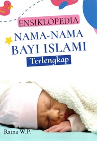 Ensiklopedia Nama-Nama Bayi Islami Terlengkap