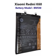 Xiaomi Redmi K60 / RedmiK60  Battery BM5M Bateri For Repair Replacement @ 5500mAh 3.87V