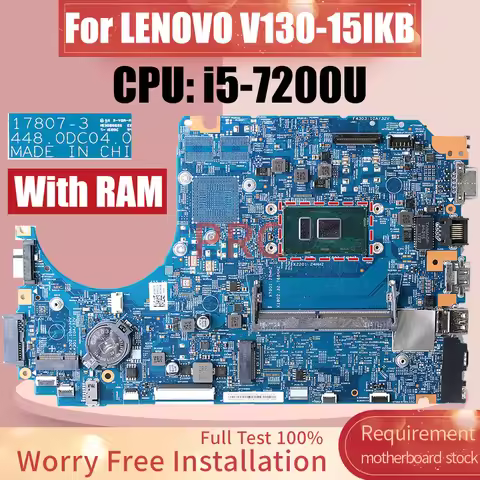 For LENOVO V130-15IKB Laptop Motherboard 17807-3 SR342 i5-7200U With RAM 5B20Q60174 Notebook Mainboa