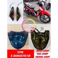 SYM E BONUS SR HEAD LAMP TAIL LAMP SIGNAL LIGHT SMOKE HITAM EBONUS E-BONUS110-110 LAMPU DEPAN MENTOL