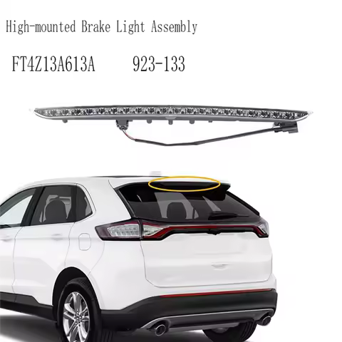 923-133 High-Mounted Brake Light Assembly FT4Z13A613A Third Additional Brake Light For Ford Edge 201