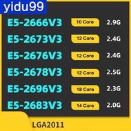 Intel XEON E5-2666V3 2673V3 2676V3 2678V3 2696V3 2683V3 Server CPU