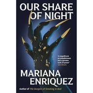 Our Share of Night by Mariana Enriquez (author), Megan McDowell (translator) | Paper | 9781783788224