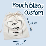 Custom Canvas Drawstring Pouch 10x15 cm Wedding Souvenir Make Up Travel Freebies Hampers Wallet Angp