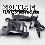 LAGENDA SRL115-FI REAR FOOT REST HOLDER (R/L) FOOTREST FOOT REST BRACKET BELAKANG LAGENDA115FI LAGEN