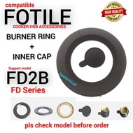 Fotile cooker hob accessories BURNER RING+INNER CAP for FD2B (FD series)