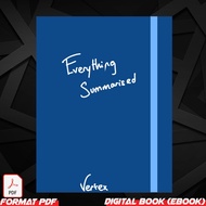 Everything Summarised by Vertex