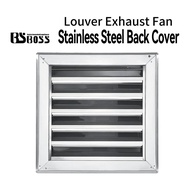 BSBOSS louver exhaust fan stainless steel back cover