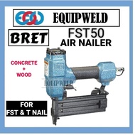BRET FST50 PNEUMATIC AIR NAILER FOR CONCRETE & WOOD (HEAVY DUTY) 50MM FOR FST SERIES & T SERIES NAIL